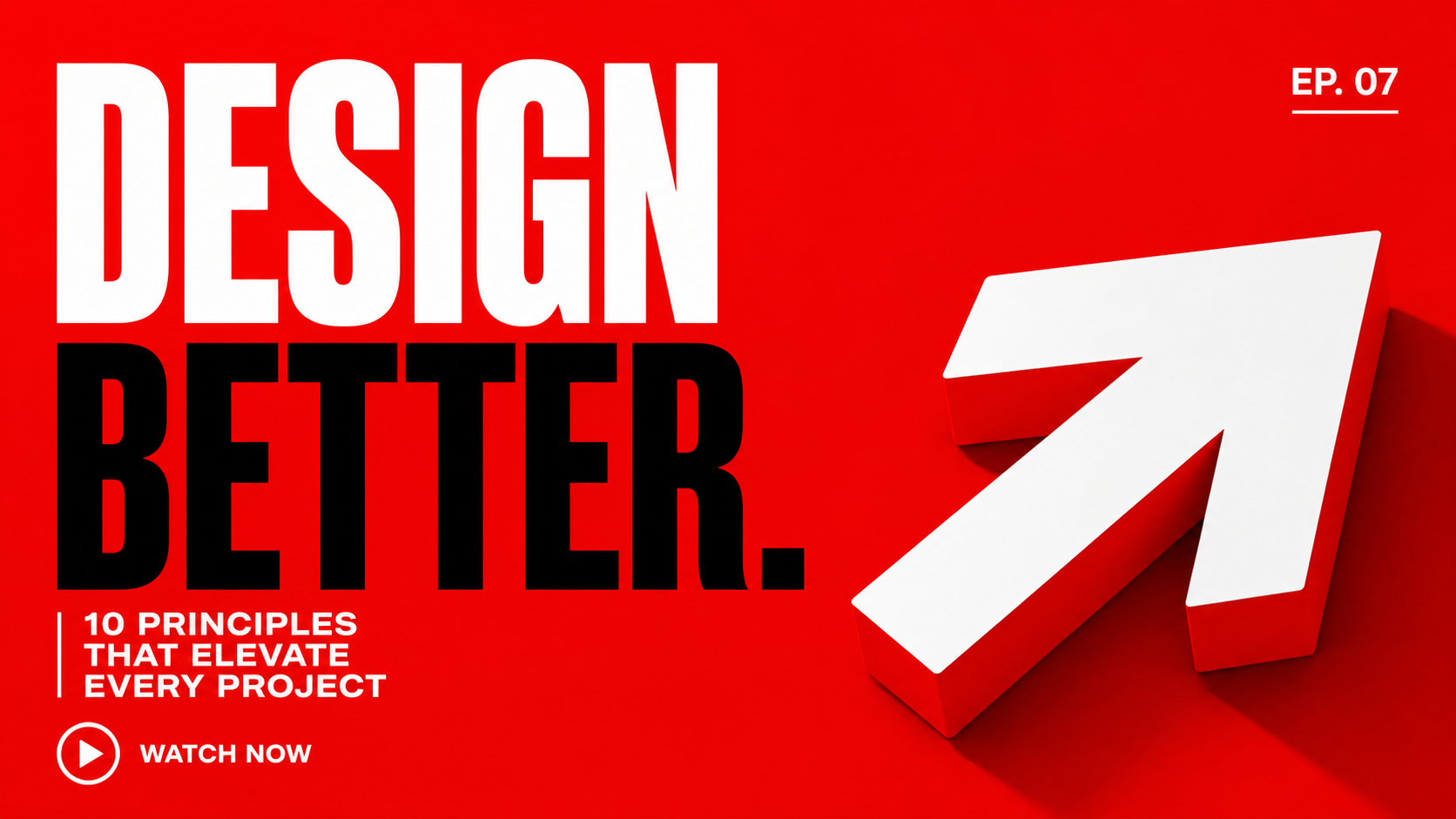 Design Better typographic poster with a dimensional arrow on red